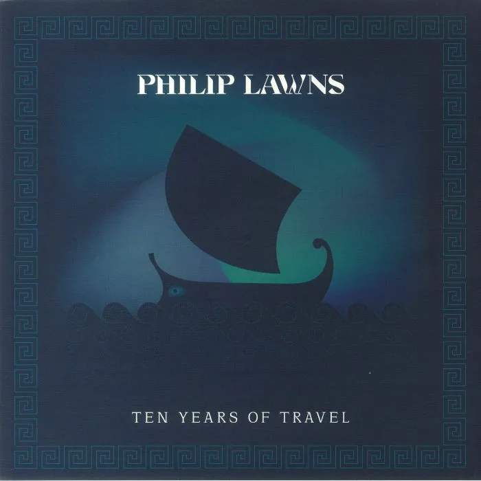 Лицевая сторона обложки — Philip LAWNS — Ten Years Of Travel