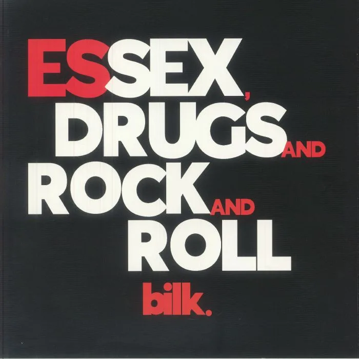 BILK — Essex Drugs & Rock & Roll