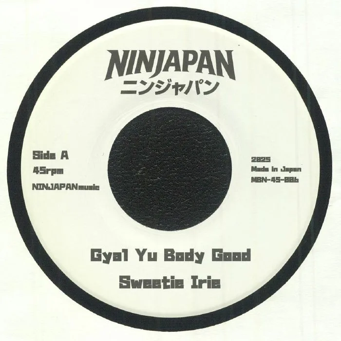 SWEETIE IRIE / BAD SPARKSY — Gyal Yu Body Good