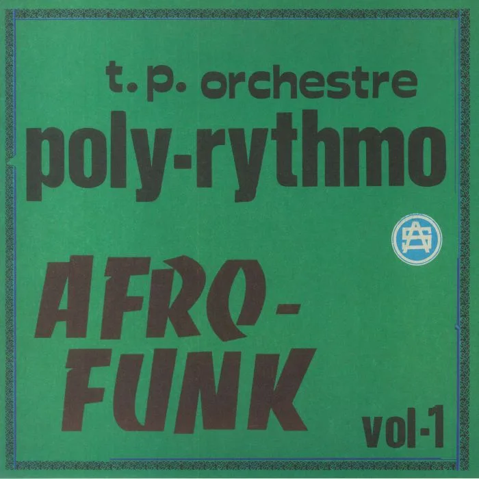 TP ORCHESTRE POLY RYTHMO — Afro Funk