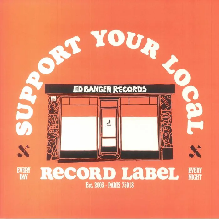 Front cover — VARIOUS — Support Your Local Record Label: Best Of Ed Banger Records
