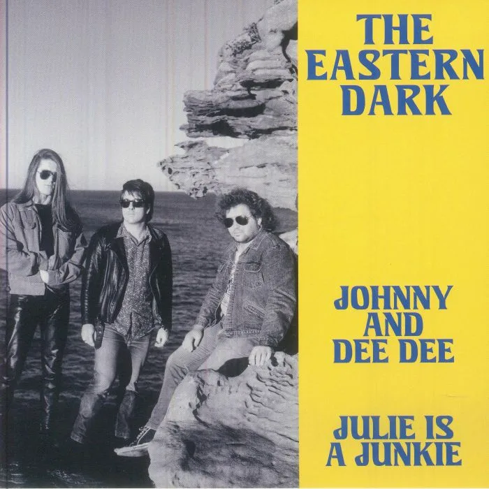 The EASTERN DARK — Julie Is A Junkie (Record Store Day RSD 2026)