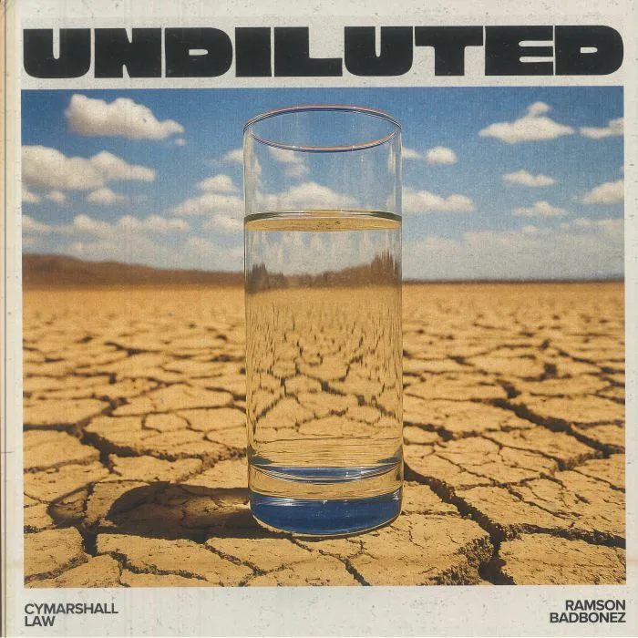 CYMARSHALL LAW / RAMSON BADBONEZ — Undiluted