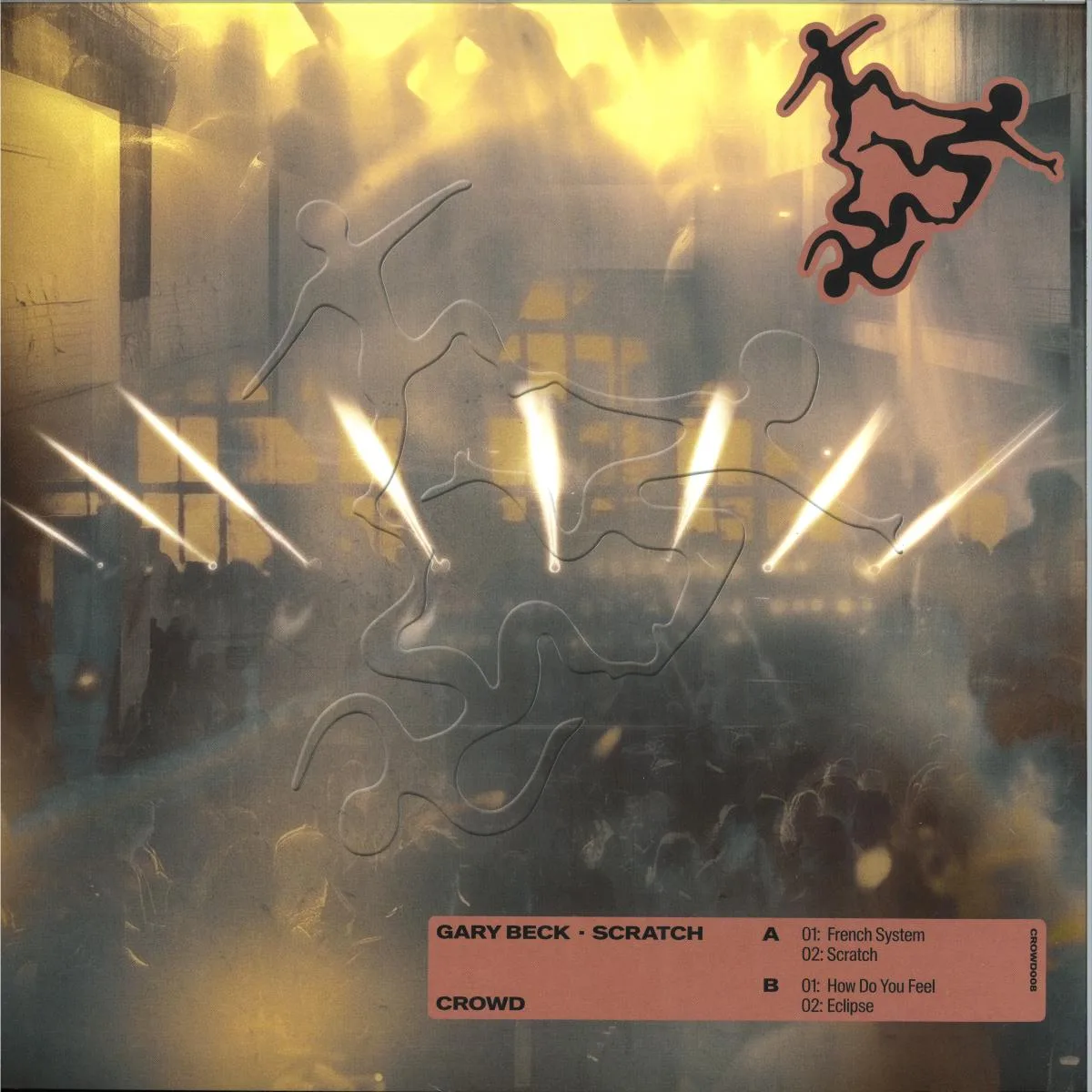 Gary Beck — CROWD008: Scratch
