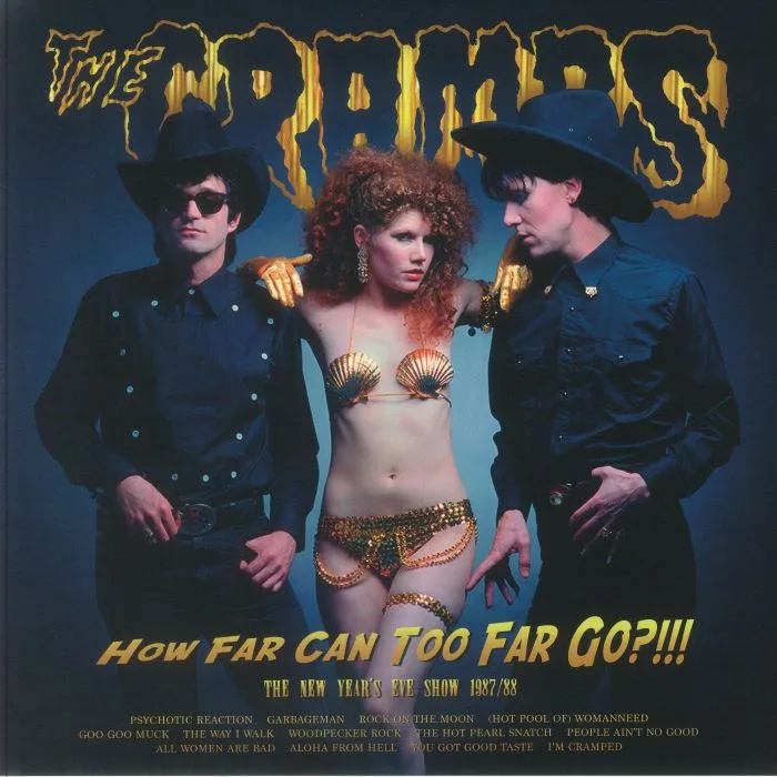 The CRAMPS — How Far Can Too Far Go? The New Year's Eve Show 1987 / 88