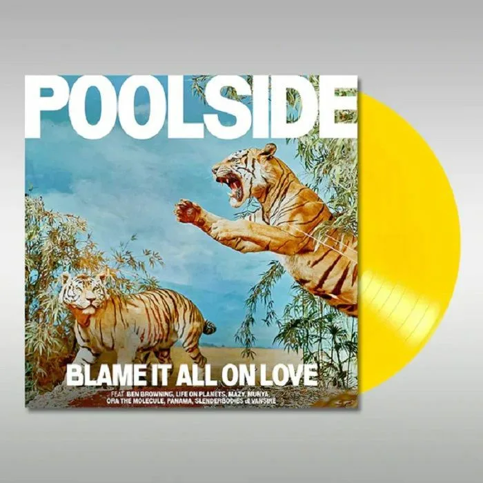 Лицевая сторона обложки — POOLSIDE — Blame It All On Love