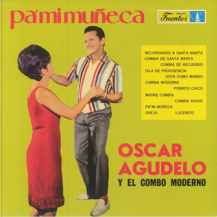 OSCAR AGUDELO Y EL COMBO MODERNO — Pa' Mi Muneca (reissue)