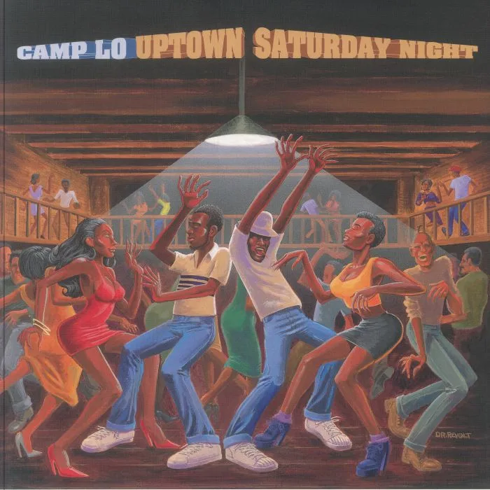 CAMP LO — Uptown Saturday Night
