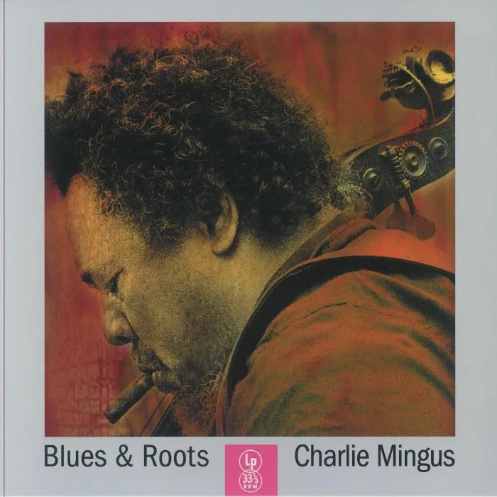 Charles MINGUS — Blues & Roots (reissue)