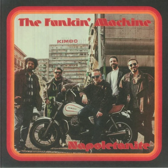 Лицевая сторона обложки — The FUNKIN' MACHINE — Napoletanite