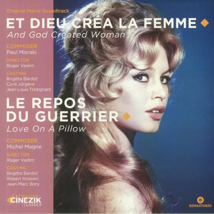 Paul MISRAKI / MICHEL MAGNE / BRIGITTE BARDOT — And God Created Woman / Love On A Pillow (Soundtrack) (remastered)