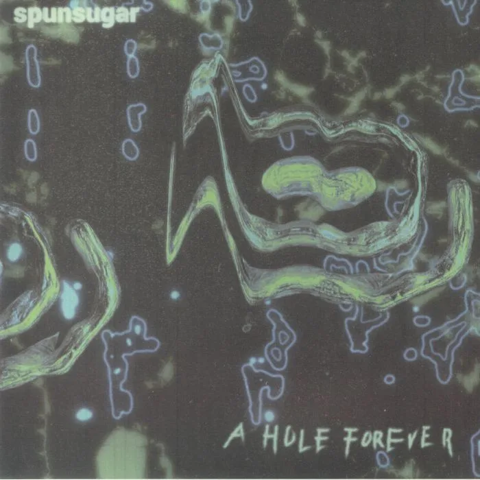 SPUNSUGAR — A Hole Forever