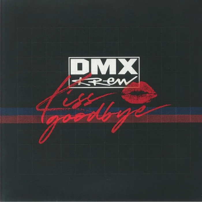 Лицевая сторона обложки — DMX KREW — Kiss Goodbye