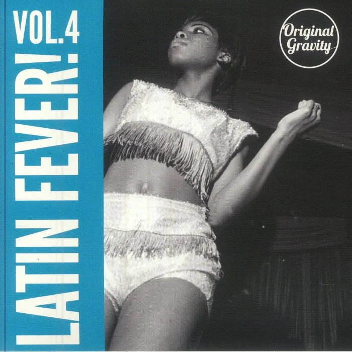 ABRAMO RITI / NESTOR ALVAREZ / LUCHITO MUNOZ / LA VIEJA ESCUELA — Latin Fever Volume 4