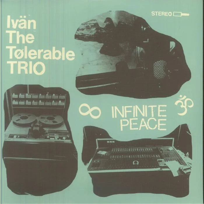 IVAN THE TOLERABLE TRIO — Infinite Peace