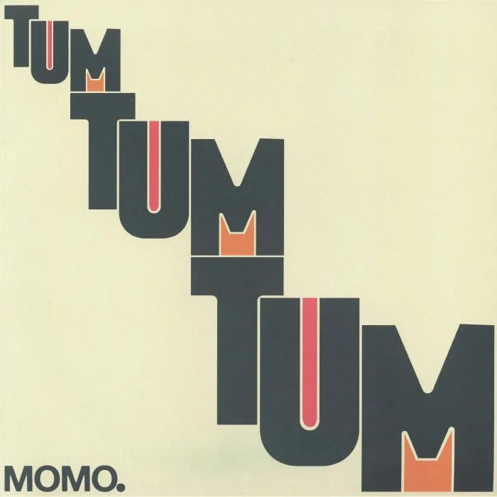 MOMO — Tum Tum Tum