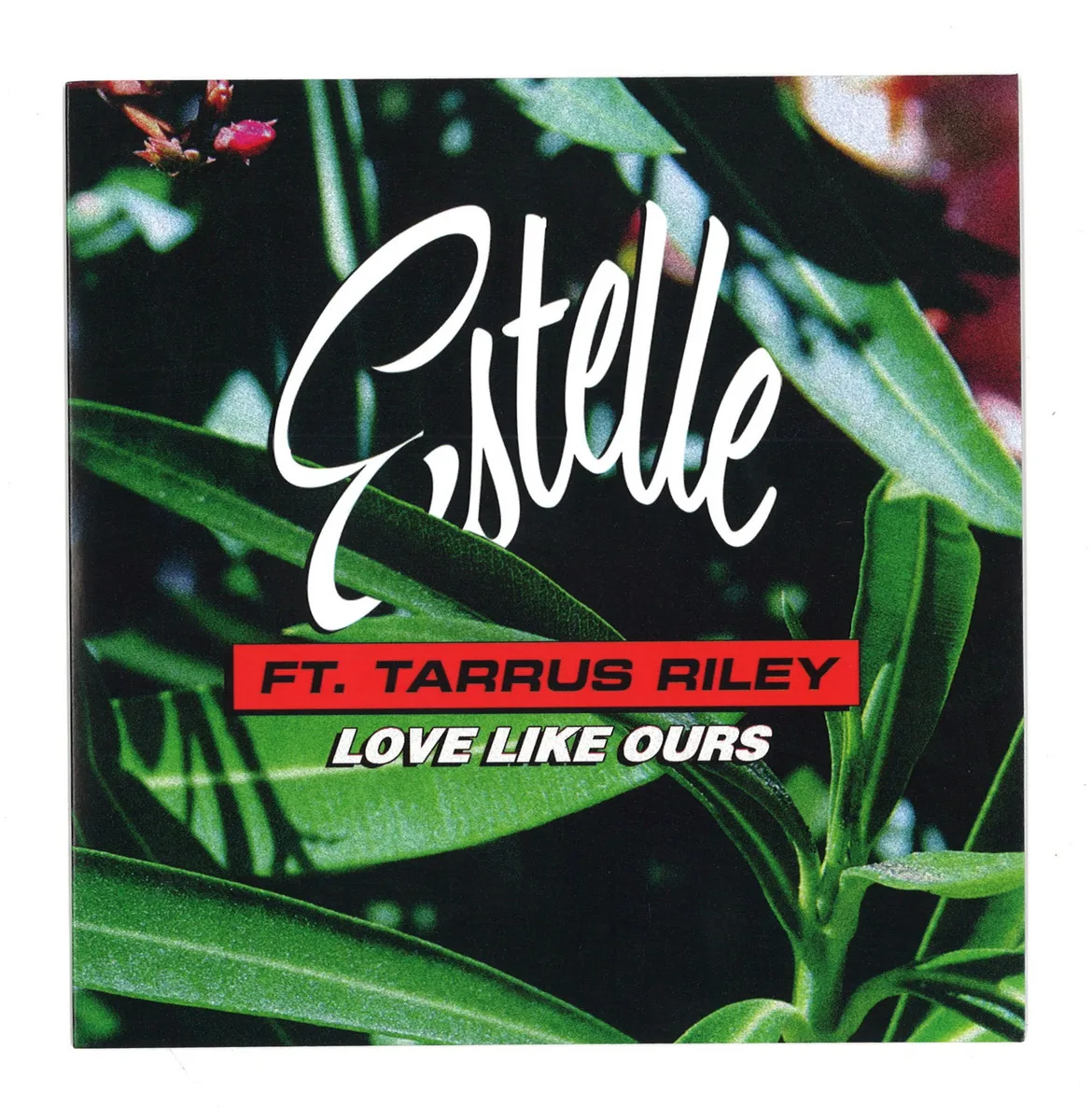 Estelle — Love Like Ours (Featuring Tarrus Riley)