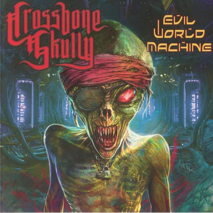 Front cover — CROSSBONE SKULLY — Evil World Machine