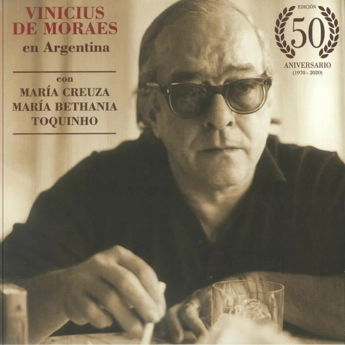 Лицевая сторона обложки — Vinicius DE MORAES with MARIA CREUZA / MARIA BETHANIA / TOQUINHO — Vinicius De Moraes En Argentina