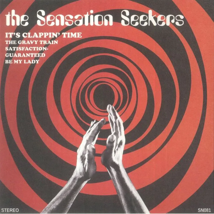 The SENSATION SEEKERS — It's Clappin' Time