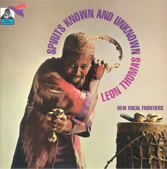 Leon THOMAS — Spirits Known & Unknown (reissue)