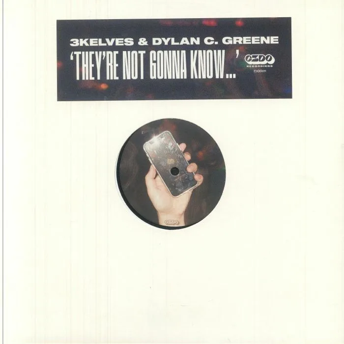 3KELVES / DYLAN C GREENE — They're Not Gonna Know