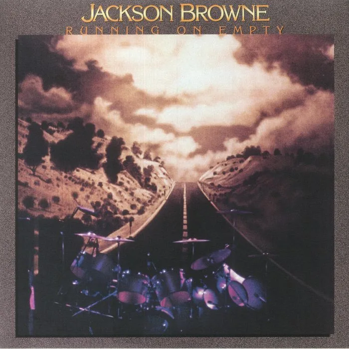 Jackson BROWNE — Running On Empty