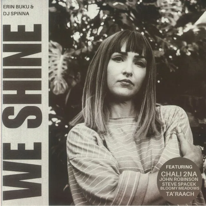 Erin BUKU / DJ SPINNA — We Shine