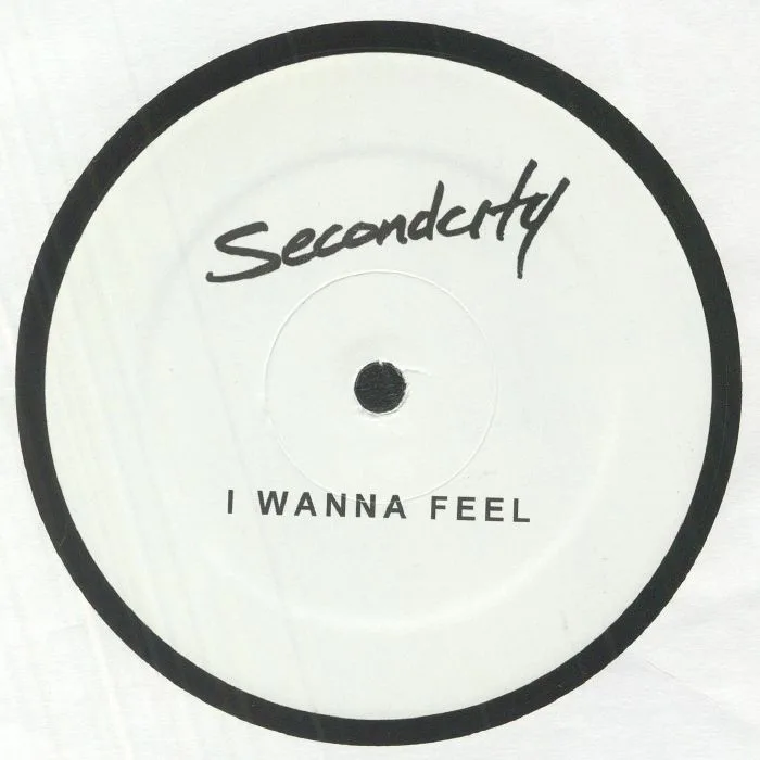 Back cover — SECONDCITY — I Wanna Feel