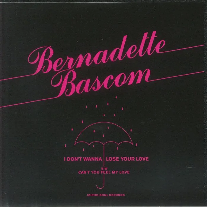 Лицевая сторона обложки — Bernadette BASCOM — I Don't Wanna Lose Your Love