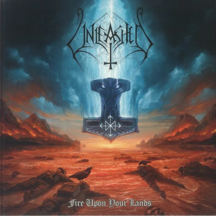 UNLEASHED — Fire Upon Your Lands