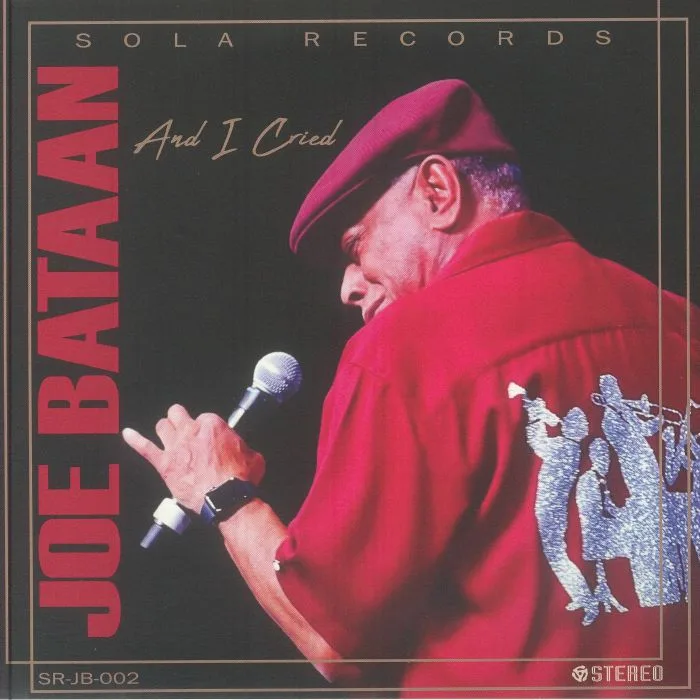 Joe BATAAN — And I Cried