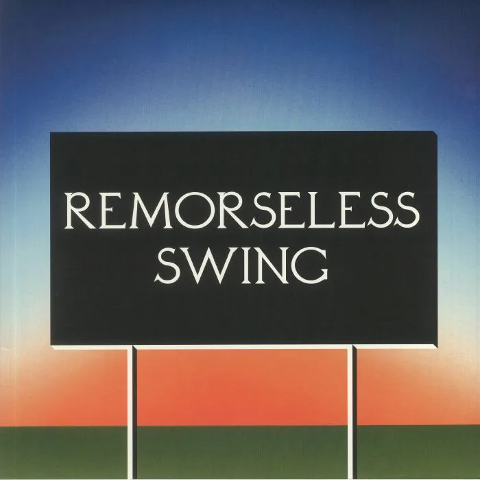 DON'T WORRY — Remorseless Swing