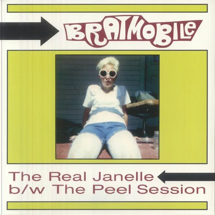 BRATMOBILE — The Real Janelle & The Peel Session (reissue)