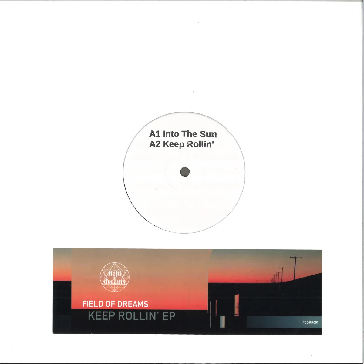 Field Of Dreams — KEEP ROLLIN' EP