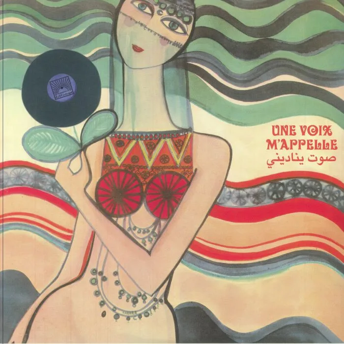 VARIOUS — Une Voix M'appelle The Modern Lebanese Sounds Of The Voix De L'orient Label 1967-1984