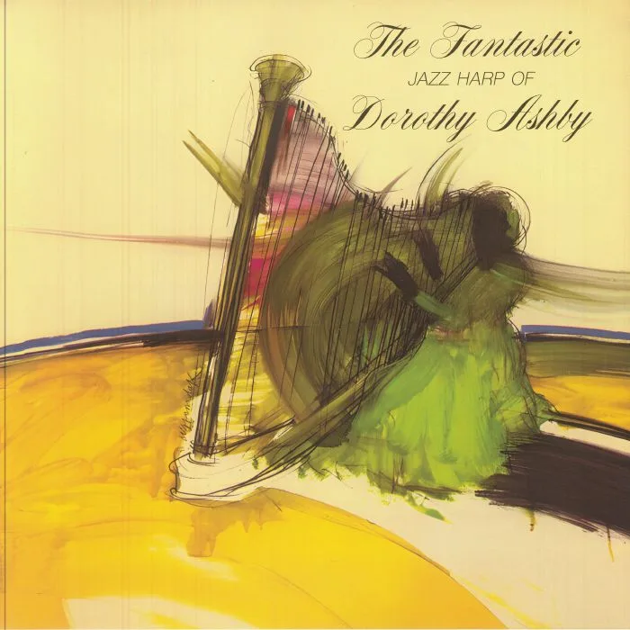 Лицевая сторона обложки — Dorothy ASHBY — The Fantastic Jazz Harp Of Dorothy Ashby (reissue)