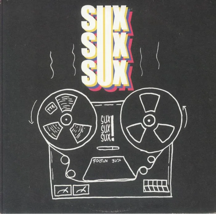 SUX SUX SUX — Sux Sux Sux