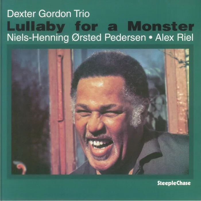 Front cover — DEXTER GORDON TRIO — Lullaby For A Monster (reissue)