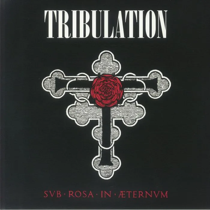 TRIBULATION — Sub Rosa In Aeternum