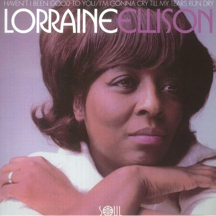 Лицевая сторона обложки — Lorraine ELLISON — Haven't I Been Good To You
