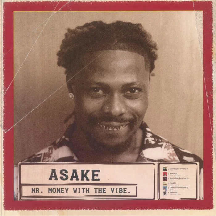 ASAKE — Mr Money With The Vibe