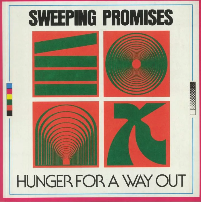 SWEEPING PROMISES — Hunger For A Way Out