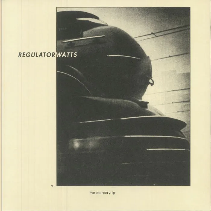 REGULATOR WATTS — The Mercury