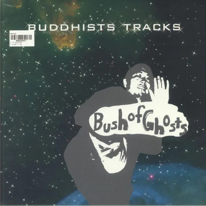 Лицевая сторона обложки — BUSH OF GHOSTS — Buddhists Tracks