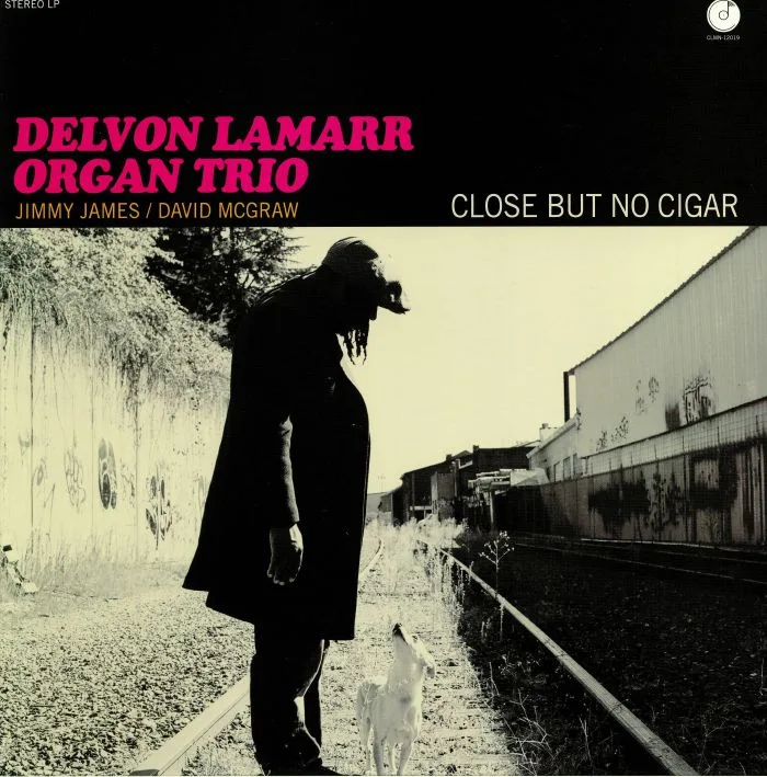 Лицевая сторона обложки — DELVON LAMARR ORGAN TRIO — Close But No Cigar