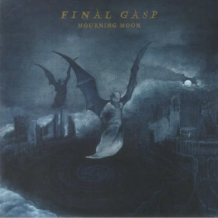 FINAL GASP — Mourning Moon