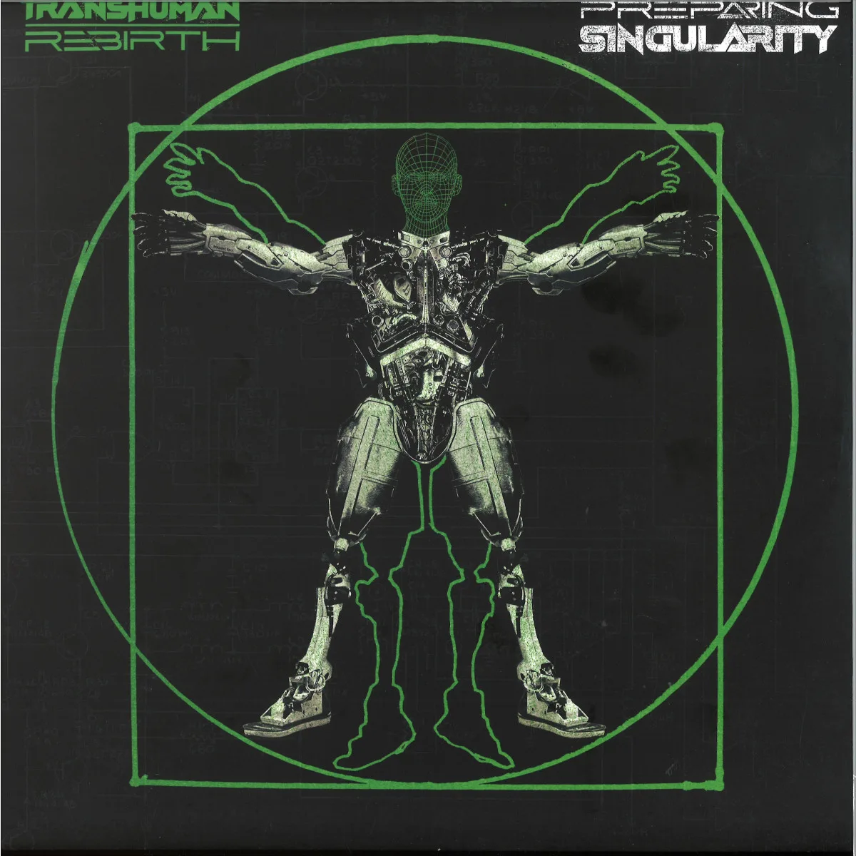 Transhuman Rebirth — PREPARING SINGULARITY LP