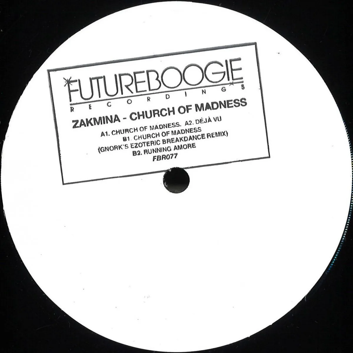 Zakmina — Church Of Madness (Inc. Gnork Remix)