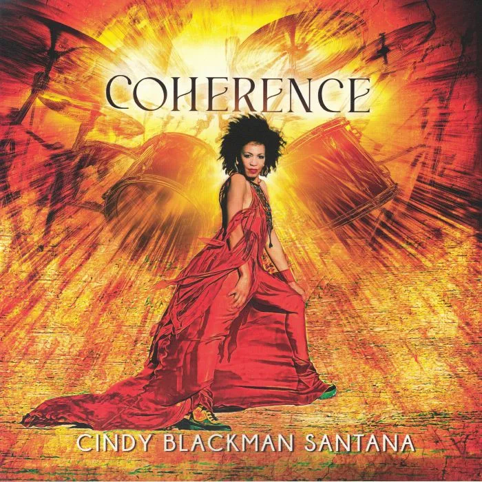 Cindy BLACKMAN SANTANA — Coherence